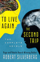 To_Live_Again_and_The_Second_Trip