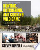 The_complete_guide_to_hunting__butchering__and_cooking_wild_game