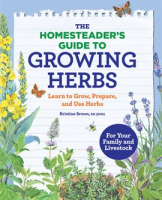 The_Homesteader_s_Guide_to_Growing_Herbs