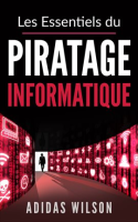 Les_Essentiels_du_Piratage_Informatique