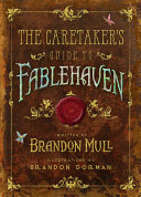 The_caretaker_s_guide_to_Fablehaven
