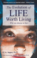 The_Evolution_of_Life_Worth_Living