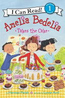 Amelia_Bedelia_takes_the_cake