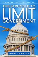 The_Struggle_to_Limit_Government