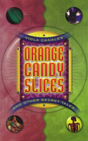 Orange_Candy_Slices_and_Other_Secret_Tales