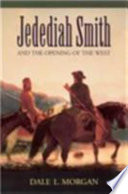 Jedediah_Smith_and_the_opening_of_the_West