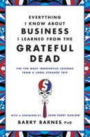 Everything_I_Know_About_Business_I_Learned_from_the_Grateful_Dead