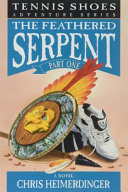 The_feathered_serpent____Tennis_Shoes_Book_3_