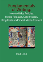 Fundamentals_of_Writing__How_to_Write_Articles__Media_Releases__Case_Studies__Blog_Posts_and_Soci