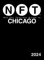 Not_for_Tourists_Guide_to_Chicago_2024