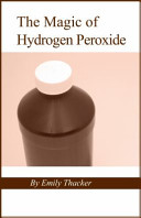 The_magic_of_hydrogen_peroxide
