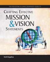 The_Fieldstone_Alliance_Nonprofit_Guide_to_Crafting_Effective_Mission_and_Vision_Statements