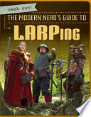 The_modern_nerd_s_guide_to_LARPing