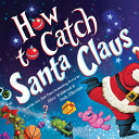 How_to_catch_Santa_Claus