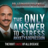 The_Only_Answer_To_Stress__Anxiety_And_Depression