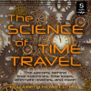The_Science_of_Time_Travel