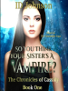 So_You_Think_Your_Sister_s_a_Vampire_