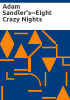 Adam_Sandler_s--Eight_crazy_nights
