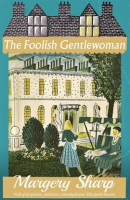 The_Foolish_Gentlewoman