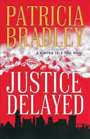 Justice_Delayed___Patricia_Bradley