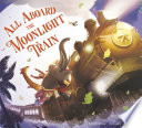 All_aboard_the_Moonlight_Train