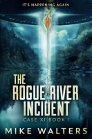 The_Rogue_River_Incident__Case_XI__Book_I