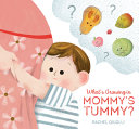What_s_growing_in_mommy_s_tummy_