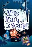 Miss_Mary_is_scary_