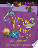 Dolphin__Fox__Hippo__and_Ox