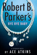Robert_B__Parker_s_Bye_bye_baby